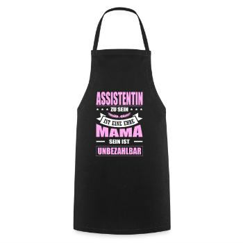 Assistentin Sein Eine Ehre Mama Sein Unbezahlbar - Kochschürze - Schwarz - Vorne - AI Model Male 185 dark (185cm)