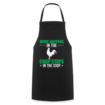 What Happens In The Coop Stays In The Coop - Cooking Apron - black - Front - AI Model Male 185 dark (185cm)