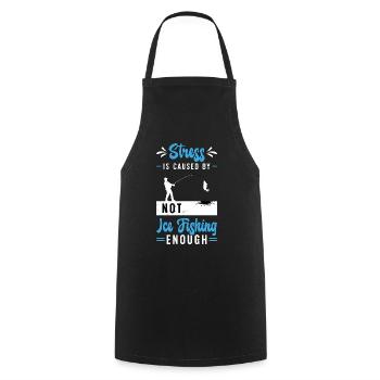 Ice Fishing Stress Is Caused By Not Ice Fisher - Cooking Apron - black - Front - AI Model Male 185 dark (185cm)