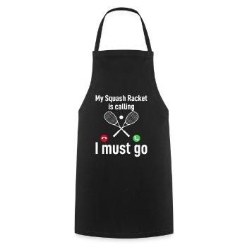 My Squash Racket is calling, I must go - Funny Squ - Cooking Apron - black - Front - AI Model Male 185 dark (185cm)