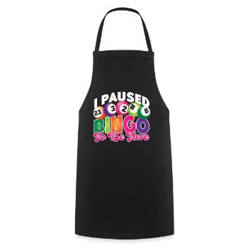 Bingo Player I Paused Bingo To Be - Cooking Apron - black - Front - AI Model Male 185 dark (185cm)