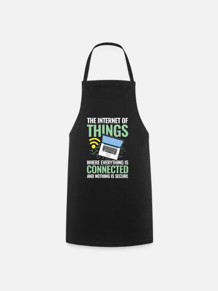 Internet of Things Connected Nothing Is Secure - Kochschürze - Schwarz