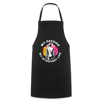 Introvert My Passion My Introvert Indoor Lifestyle - Cooking Apron - black - Front - AI Model Male 185 dark (185cm)