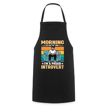 Introvert Morning Is Not My Time Indoor Lifestyle - Cooking Apron - black - Front - AI Model Male 185 dark (185cm)