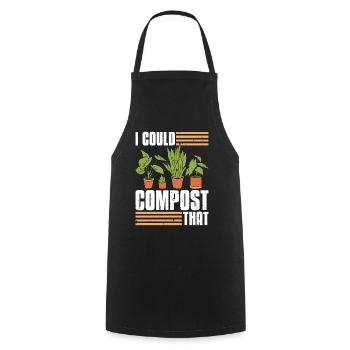Gardener I Could Compost That Gardening Planting - Kochschürze - Schwarz - Vorne - AI Model Male 185 dark (185cm)