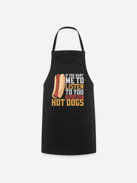 Hot Dog Adult If You Want Me To - Cooking Apron - black