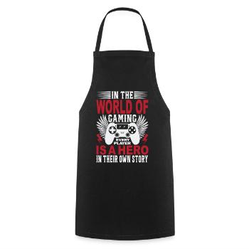 In The World Of Gaming, Every Player Is A Hero In - Cooking Apron - black - Front - AI Model Male 185 dark (185cm)