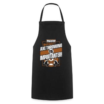 Education Is Important But Axe Throwing Is - Cooking Apron - black - Front - AI Model Male 185 dark (185cm)