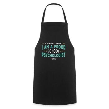 School Psych A Short Story I Am A Proud Therapist - Cooking Apron - black - Front - AI Model Male 185 dark (185cm)