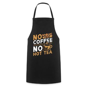 Hot Tea Lover No Coffee No Chamomile Coffee Lover - Cooking Apron - black - Front - AI Model Male 185 dark (185cm)