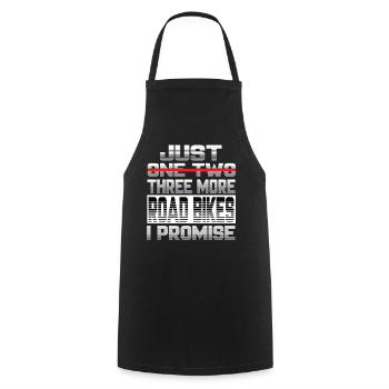 Just One More Road Bike I Promies Rennrad Fahrrad - Cooking Apron - black - Front - AI Model Male 185 dark (185cm)
