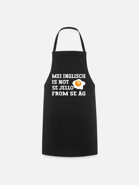 Mei Inglisch is not se Jello fron se Äg - Kochschürze - Schwarz