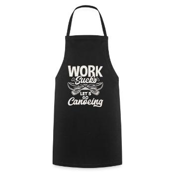 Work Annoys Canoeists - Cooking Apron - black - Front - AI Model Male 185 dark (185cm)