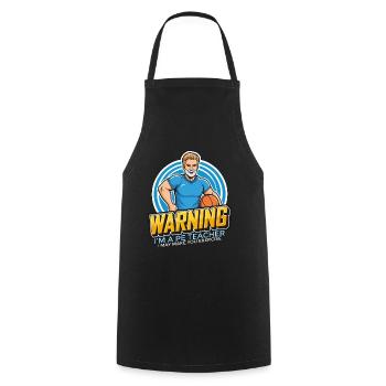 Instructeur d’éducation physique Avertissement Je suis un entraîneur de gym de professeur d’éducation physique - Tablier de cuisine - noir - Devant - AI Model Male 185 dark (185cm)