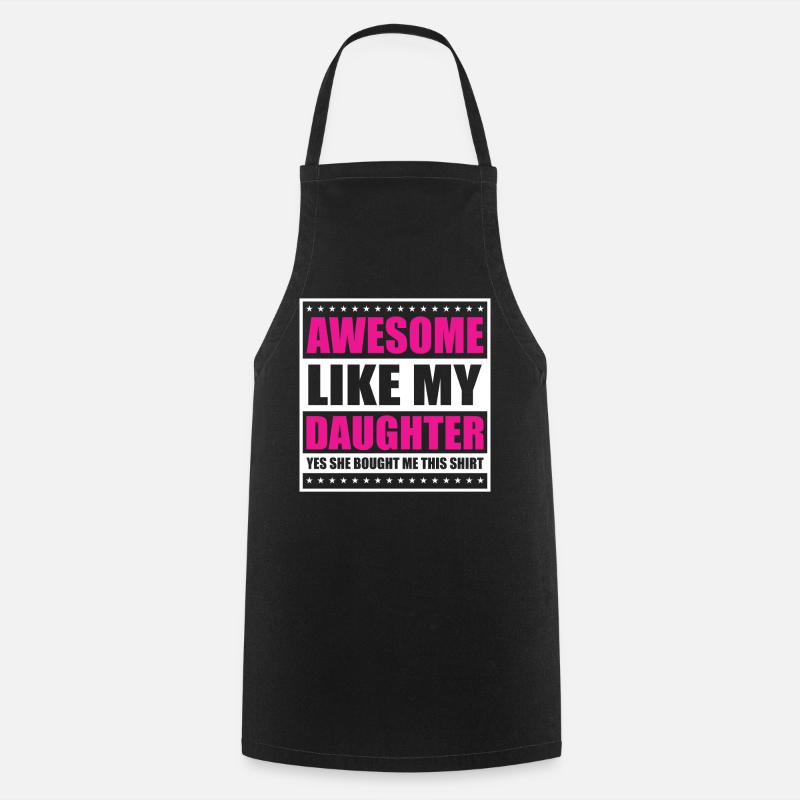 Vatertagsgeschenk "Awesome Like My Daughter" - Forklæde - sort