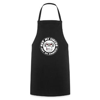 Not my circus, not my monkeys! - Cooking Apron - black - Front - AI Model Male 185 dark (185cm)