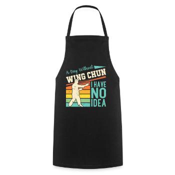 Une journée sans Wing Chun dont je n’ai aucune idée - Wing Chun - Tablier de cuisine - noir - Devant - AI Model Male 185 dark (185cm)