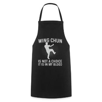 Wing Chun is not a choice it is in my blood - Wing - Cooking Apron - black - Front - AI Model Male 185 dark (185cm)
