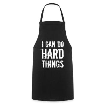 I can do hard things - Cooking Apron - black - Front - AI Model Male 185 dark (185cm)