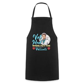 Vet Med Where Pets Are Patients Veterinary Clinic - Cooking Apron - black - Front - AI Model Male 185 dark (185cm)
