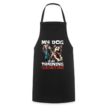 Dog Trainer My Dog Is In Training Agility Training - Cooking Apron - black - Front - AI Model Male 185 dark (185cm)