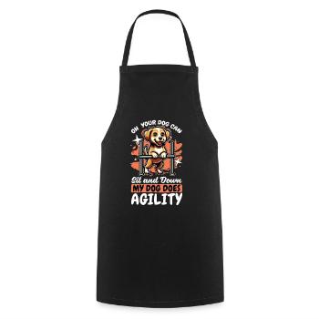 Dog Agility Training Oh Your Dog Can Sit Dog Owner - Cooking Apron - black - Front - AI Model Male 185 dark (185cm)
