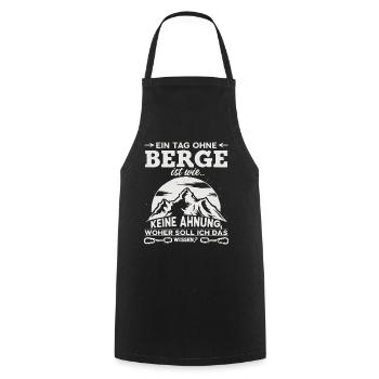 A day without mountains is like... No idea! - Cooking Apron - black - Front - AI Model Male 185 dark (185cm)