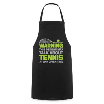 Avertissement de raquette de joueur de tennis drôle - Tablier de cuisine - noir - Devant - AI Model Male 185 dark (185cm)