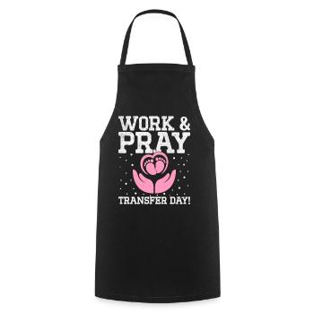 Wake Pray Transfer Day In Vitro Fertilization - Cooking Apron - black - Front - AI Model Male 185 dark (185cm)