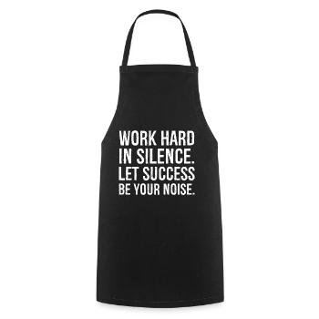 work hard in silence let success be your noise - Cooking Apron - black - Front - AI Model Male 185 dark (185cm)