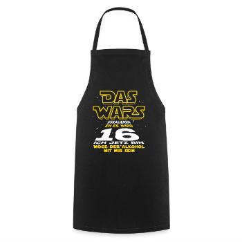 Das Wars, 16 ich jetzt bin. Geburtstag Geschenk - Kochschürze - Schwarz - Vorne - AI Model Male 185 dark (185cm)