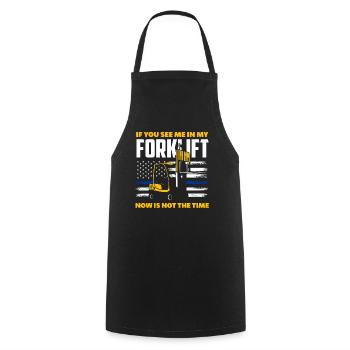 Forklift driver saying funny work - Cooking Apron - black - Front - AI Model Male 185 dark (185cm)