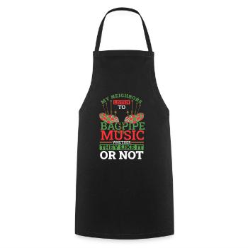 Mes voisins écoutent de la musique de cornemuse sarbacane - Tablier de cuisine - noir - Devant - AI Model Male 185 dark (185cm)