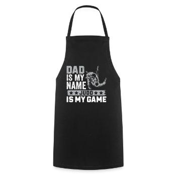 Dad is my name Judo is my game - Judo Daddy Judoka - Cooking Apron - black - Front - AI Model Male 185 dark (185cm)