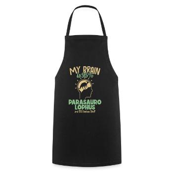 My Brain is 95% Parasaurolophus Dinosaur - Cooking Apron - black - Front - AI Model Male 185 dark (185cm)