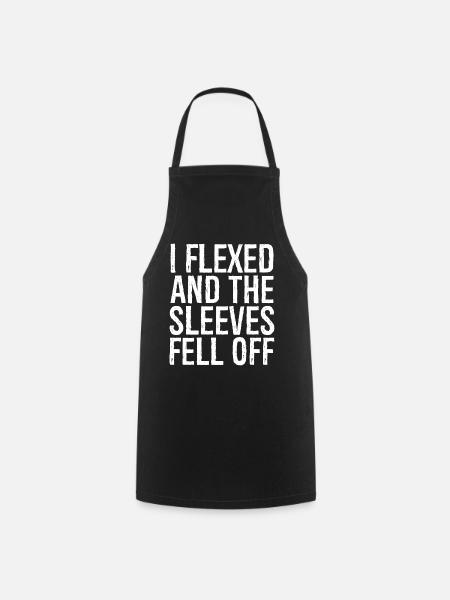 I flexed and the sleeves fell off - Tablier de cuisine - noir