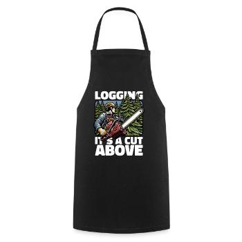 Logging It's A Cut Above Lumber Worker Logger - Cooking Apron - black - Front - AI Model Male 185 dark (185cm)