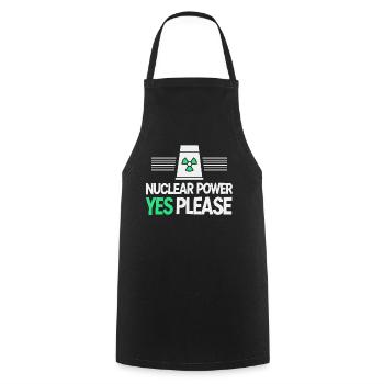 Nuclear Power Yes Please - Pro Clean Energy - Cooking Apron - black - Front - AI Model Male 185 dark (185cm)