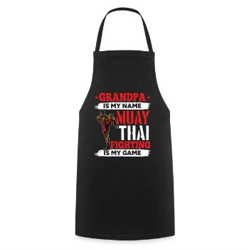 Muay Thai Grandpa is my name Muay Thai fighting is - Cooking Apron - black - Front - AI Model Male 185 dark (185cm)