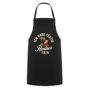 Pensioner 2026 I'm done - Cooking Apron - black - Front - AI Model Male 185 dark (185cm)
