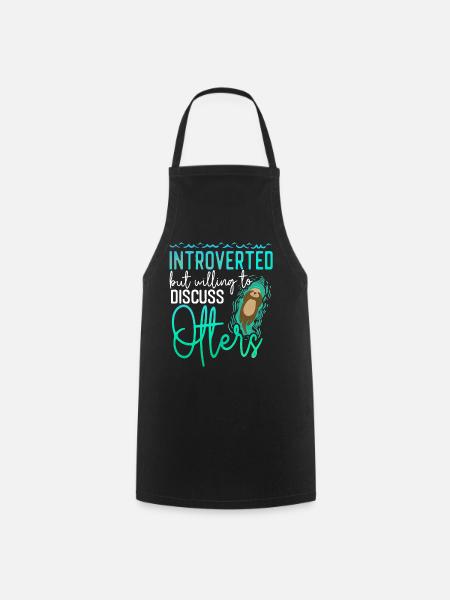 Otter Introverted But Willing To - Cooking Apron - black