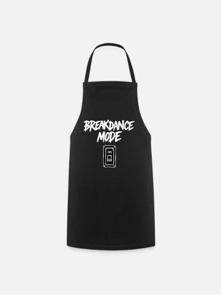 Mode Breakdance sur Breakdance Breakdance - Tablier de cuisine - noir