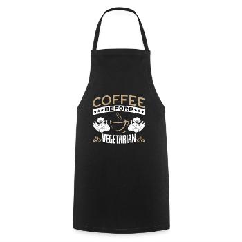 Vegetarian Coffee Before Nutritionist Coffee Lover - Cooking Apron - black - Front - AI Model Male 185 dark (185cm)