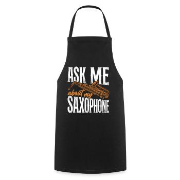 Saxophone Ask Me About My - Kochschürze - Schwarz - Vorne - AI Model Male 185 dark (185cm)