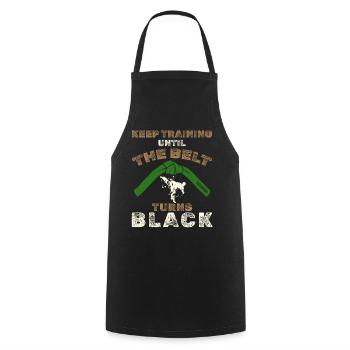 Black Belt: Motivation Martial Art Taekwondo - Cooking Apron - black - Front - AI Model Male 185 dark (185cm)