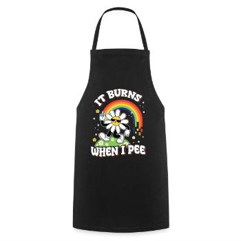 Funny saying "It Burns when I Pee"! - Cooking Apron - black - Front - AI Model Male 185 dark (185cm)