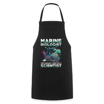 Marine Biologist The Coolest Term For A Scientist - Kochschürze - Schwarz - Vorne - AI Model Male 185 dark (185cm)