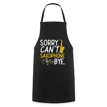 Saxophones: Sorry. Cant. Saxophones - Cooking Apron - black - Front - AI Model Male 185 dark (185cm)
