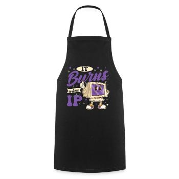 Funny saying "It Burns when I Pee"! Sarcastic - Cooking Apron - black - Front - AI Model Male 185 dark (185cm)