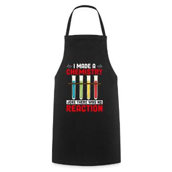J’ai fait une blague sur la chimie, il n’y a pas eu de réaction - Tablier de cuisine - noir - Devant - AI Model Male 185 dark (185cm)